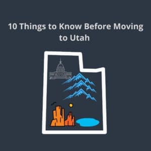 preview image for 10 things to know before moving to utah blog