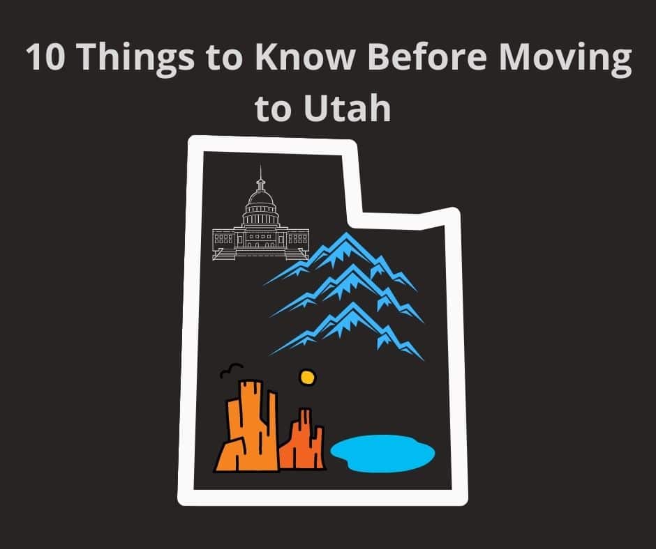10 Things To Know Before Moving To Utah Utahs Best Real Estate Group 4662
